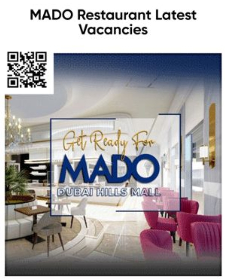 🍽️ MADO Restaurant Hiring – Dubai, UAE 🇦🇪