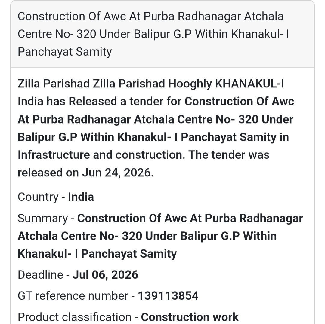 🚨 New Tender Alert | Construction of AWC at Purba Radhanagar Atchala Centre No. 320 under Balipur G.P. within Khanakul-I Panchayat Samity – Khanakul-I, Hooghly