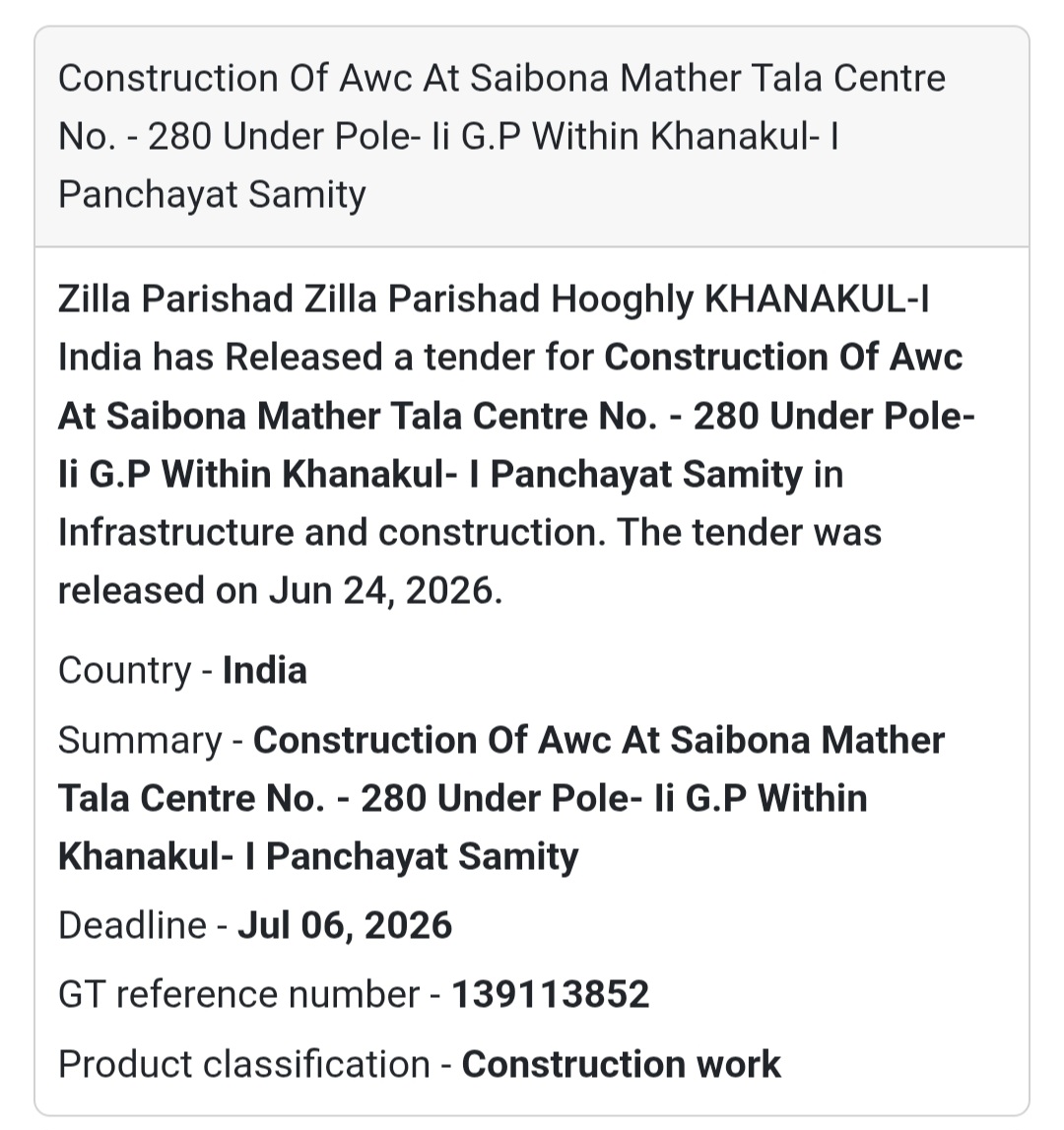 🚨 New Tender Alert | Construction of AWC at Saibona Mather Tala Centre No. 280 under Pole-II G.P. within Khanakul-I Panchayat Samity – Khanakul-I, Hooghly