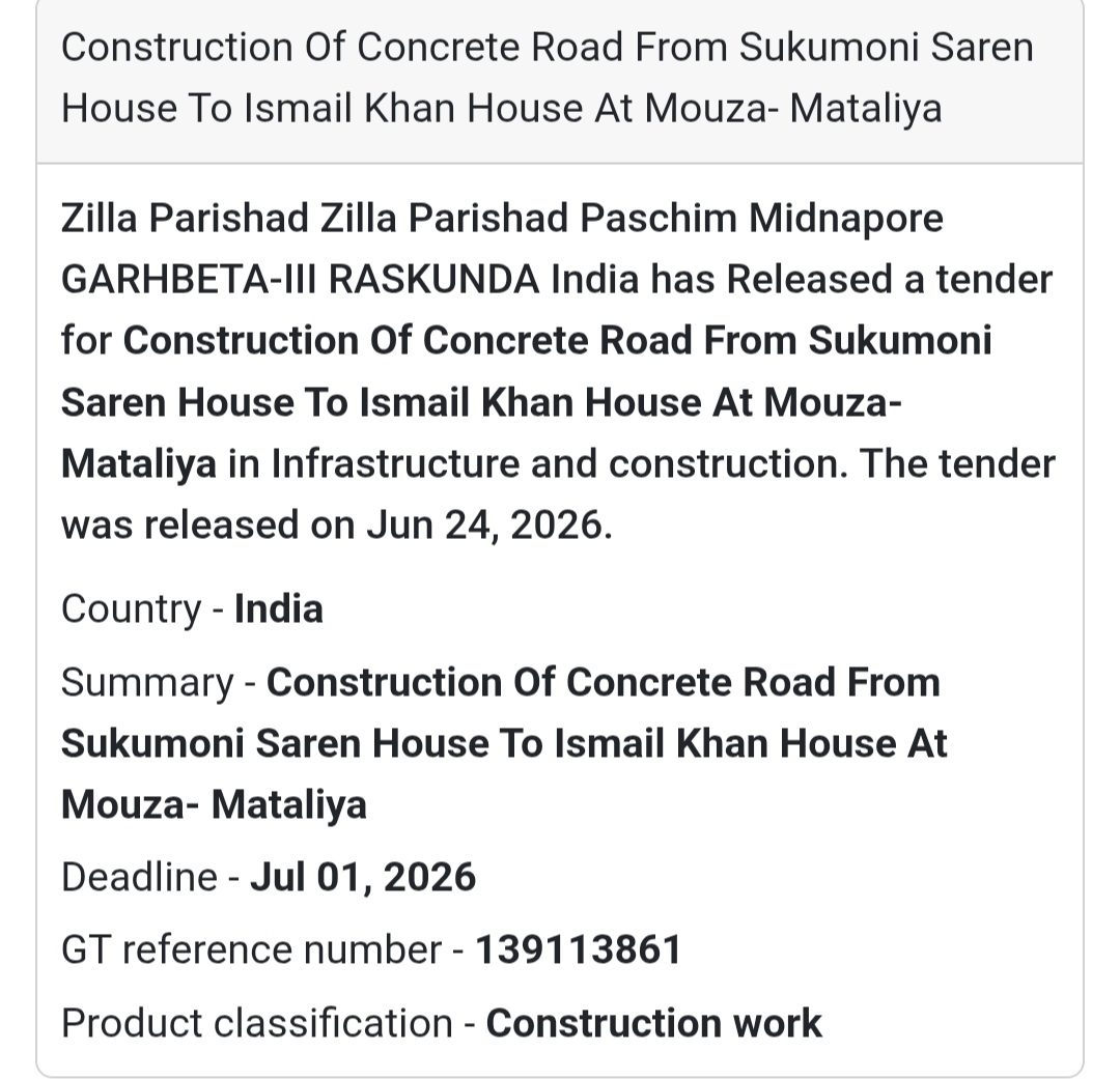🚨 New Tender Alert | Construction of Concrete Road from Sukumoni Saren House to Ismail Khan House at Mouza Mataliya – Garhbeta-III, Paschim Medinipur