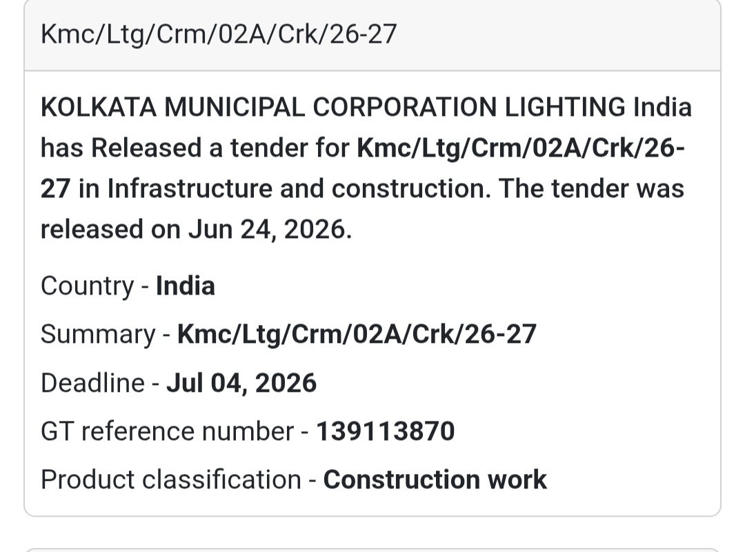 🚨 New Tender Alert | KMC/Ltg/Crm/02A/Crk/26-27 – Kolkata