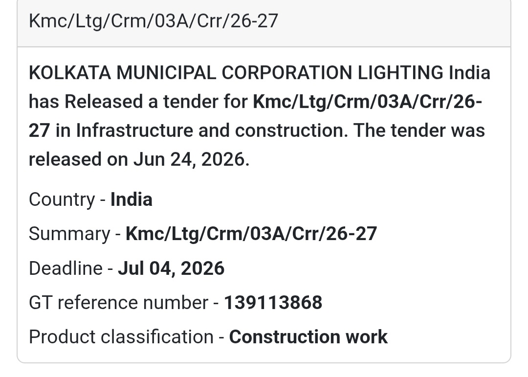 🚨 New Tender Alert | KMC/Ltg/Crm/03A/Crr/26-27 – Kolkata