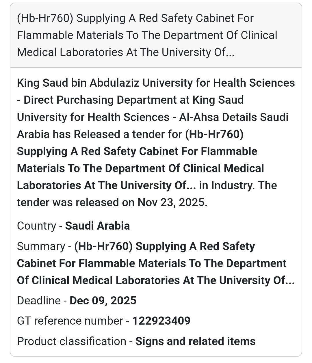 🚨 New Tender Alert – Saudi Arabia 🇸🇦 King Saud bin Abdulaziz University for Health Sciences has announced a tender for Supplying a Red Safety Cabinet for Flammable Materials for the Department of Clinical Medical Laboratories.
