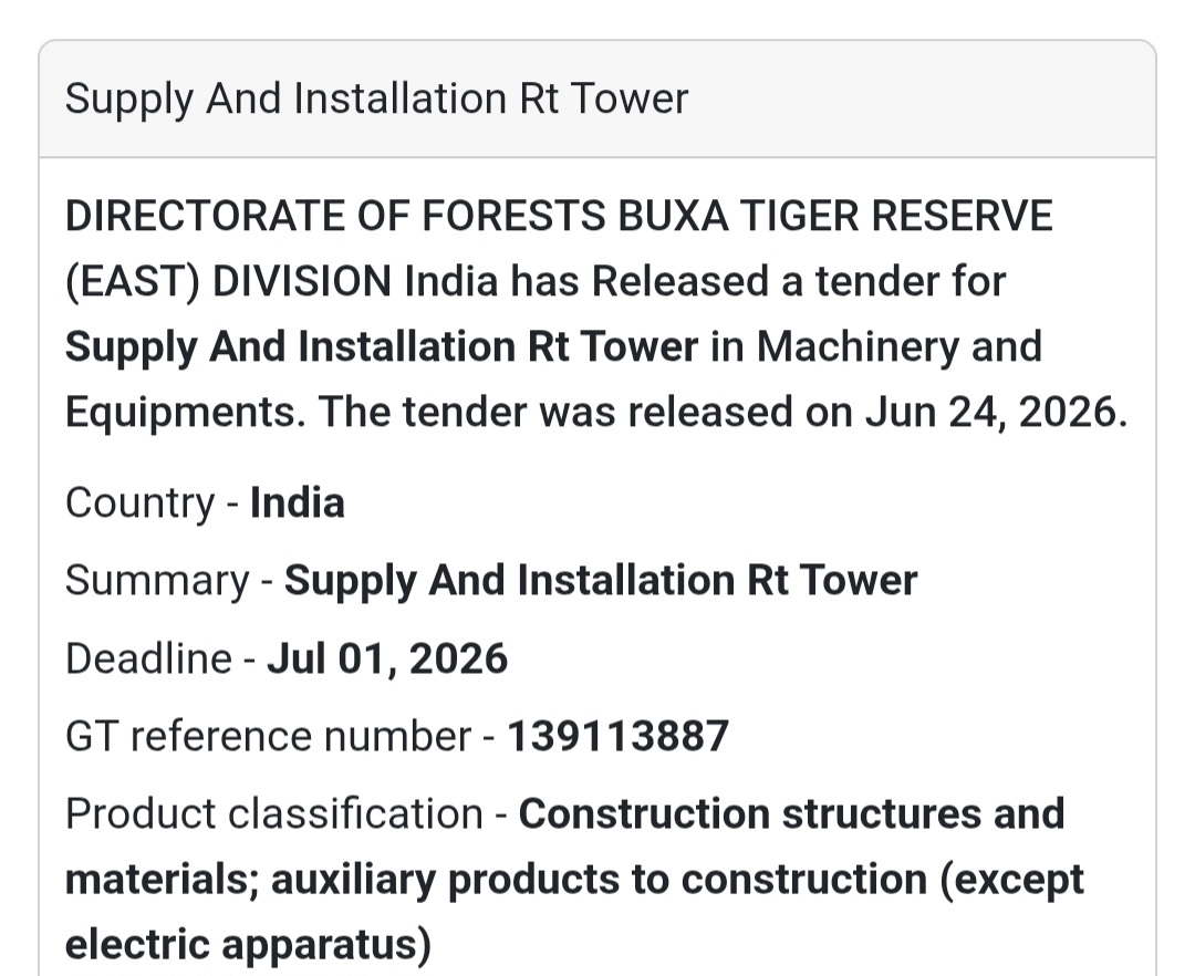 🚨 New Tender Alert | Supply and Installation of RT Tower – Buxa Tiger Reserve