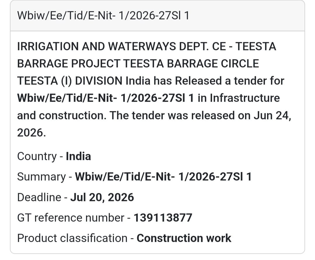 🚨 New Tender Alert | WBIW/EE/TID/E-NIT-1/2026-27/Sl-1 – Teesta Barrage Project