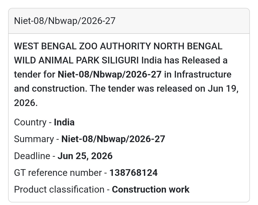 🦁 NIET-08/NBWAP/2026-27 | North Bengal Wild Animal Park, Siliguri