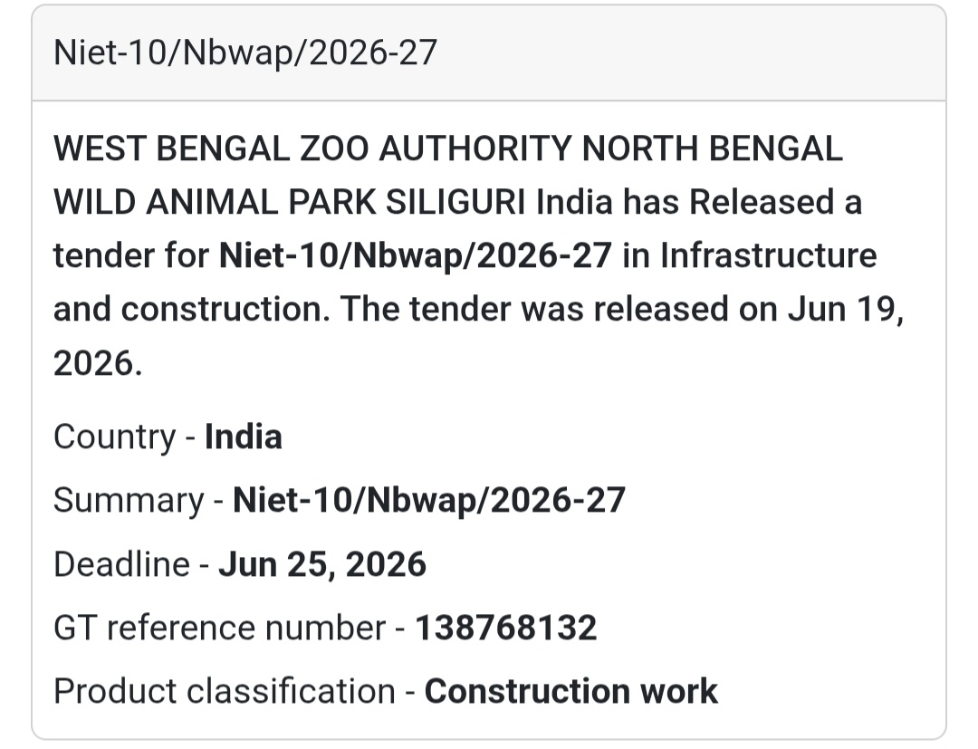 🦁 NIET-10/NBWAP/2026-27 | North Bengal Wild Animal Park, Siliguri