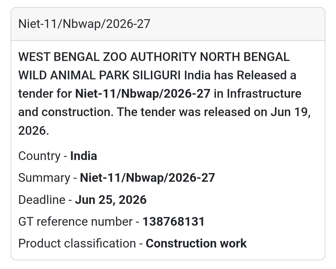 🦁 NIET-11/NBWAP/2026-27 | North Bengal Wild Animal Park, Siliguri
