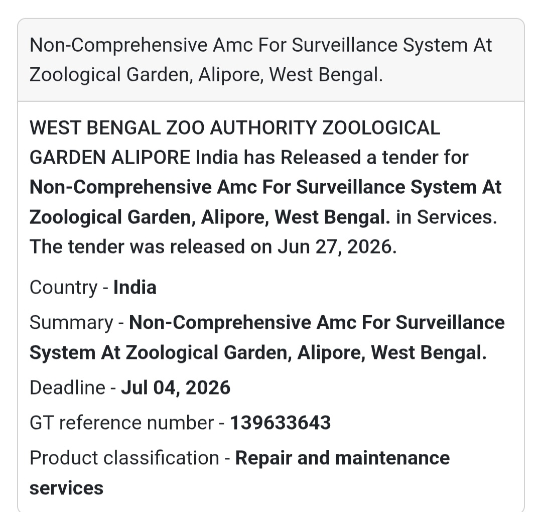 📹 Non-Comprehensive AMC for Surveillance System | 📍Zoological Garden, Alipore