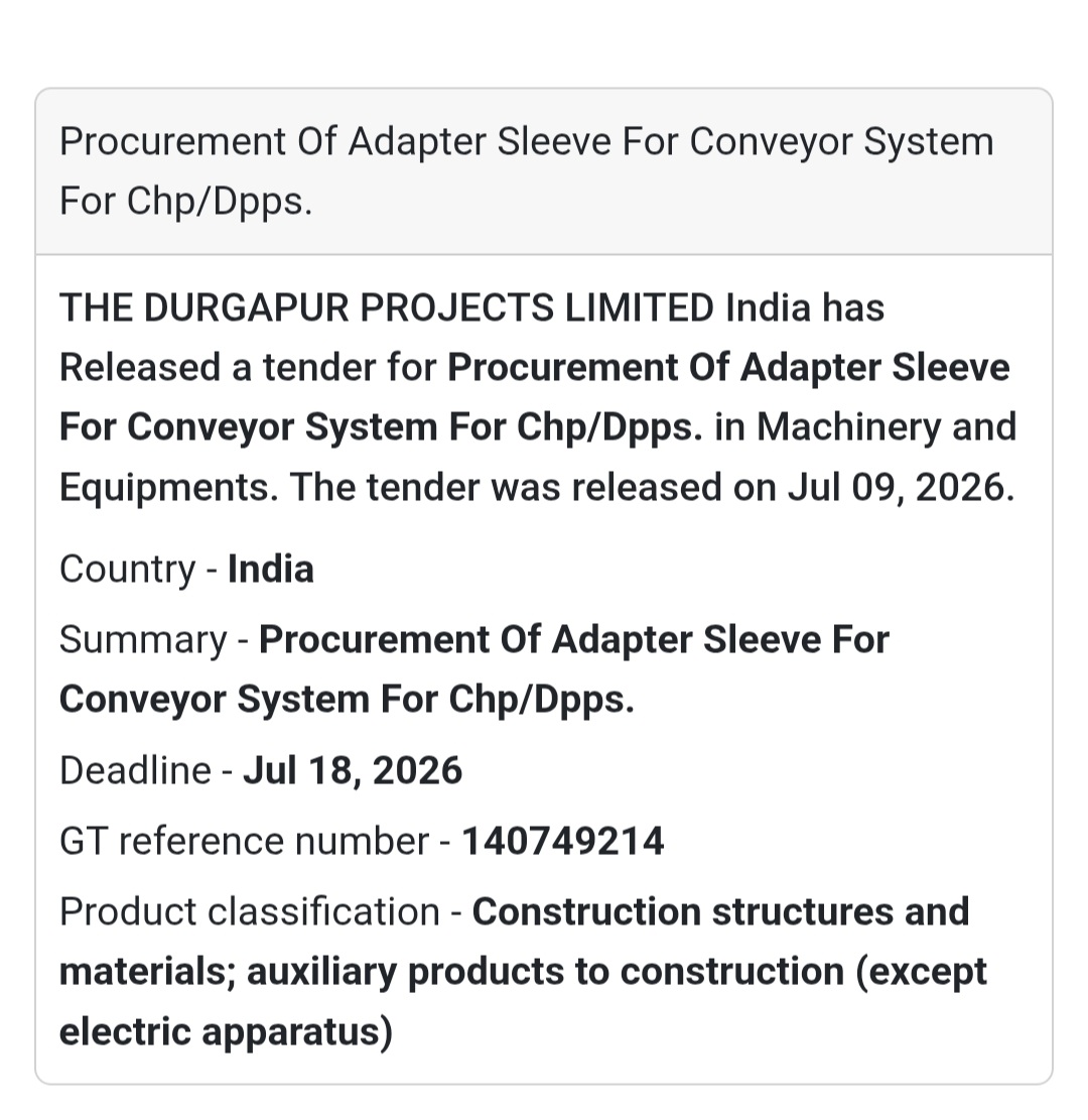 ⚙️ Procurement Of Adapter Sleeve For Conveyor System | 📍Durgapur Projects Limited