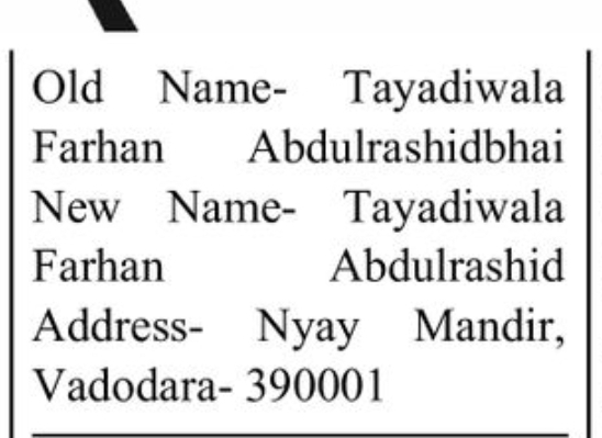 📢 Public Name Change Notice – TAYADIWALA FARHAN ABDUL RASHID Nyay Mandir, Vadodara