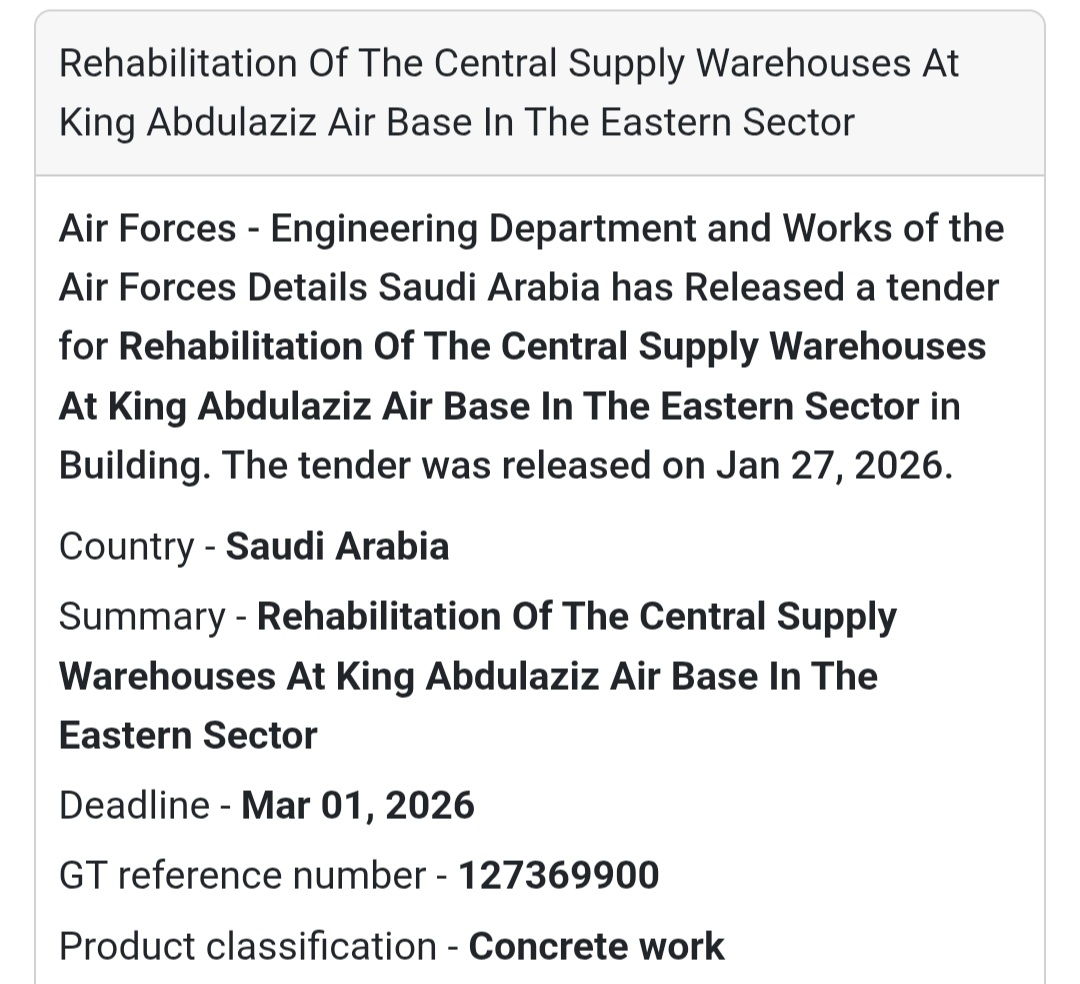 🏗️ Rehabilitation of Central Supply Warehouses – King Abdulaziz Air Base 🇸🇦 Saudi Arabia