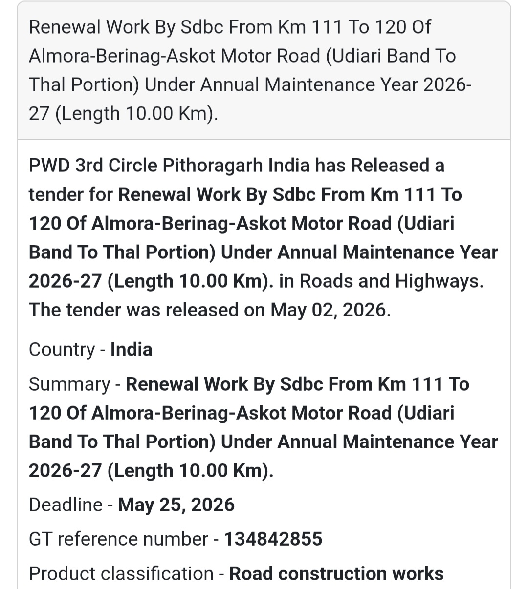 🛣️ Road Renewal Work (Almora–Berinag–Askot Road)