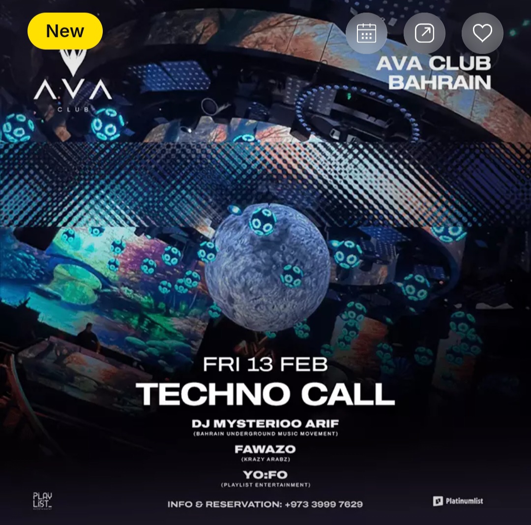 🔊 Techno Call at AVA Club Bahrain