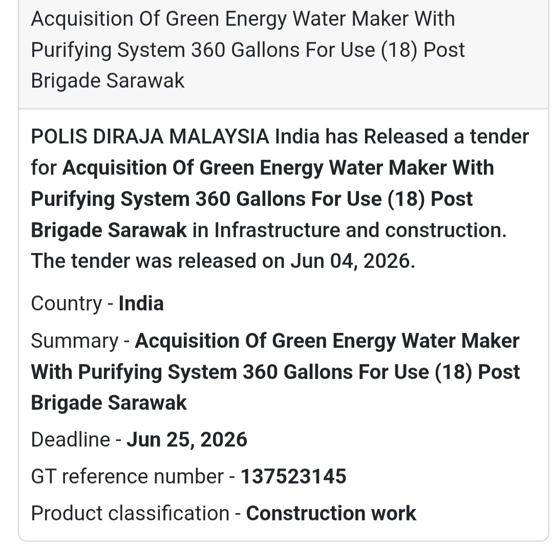 💧 Tender Alert | Sarawak | Green Energy Water Maker System