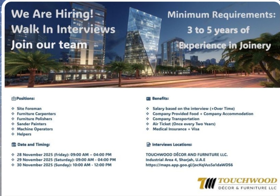 🔵 Touchwood Décor & Furniture LLC – Walk-In Interviews in Sharjah!
