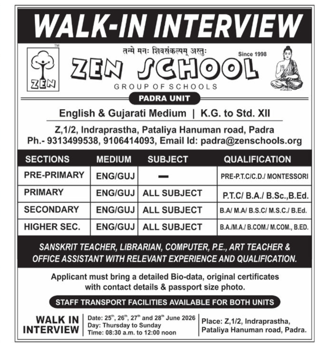 👩‍🏫 Walk-in Interview – Zen School (Padra Unit)