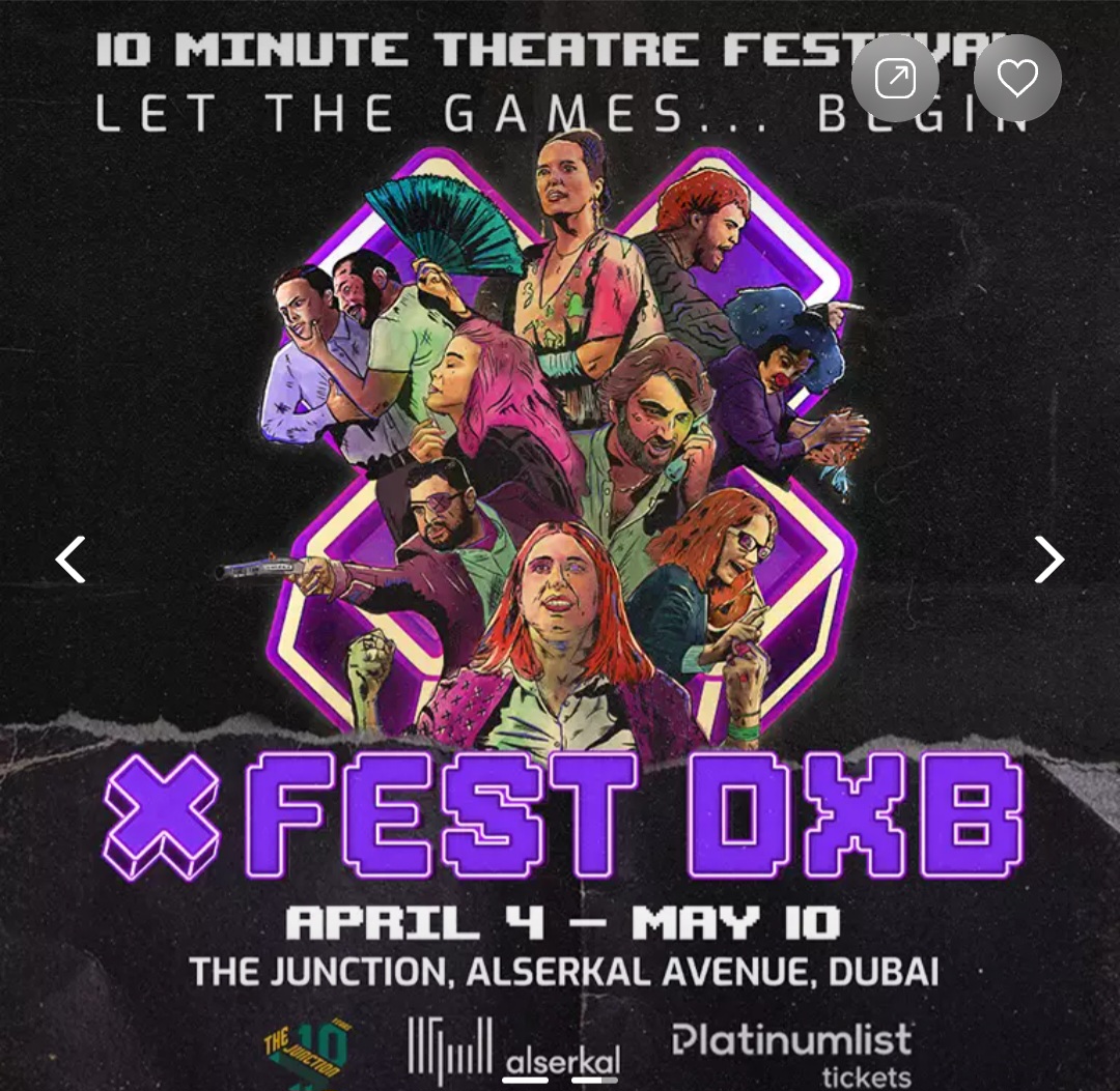 🎭 X Fest DXB – 10 Minute Theatre Festival