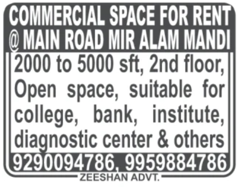 Commercial Space for Rent: Main Road Mir Alam Mandi