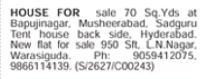 Properties for Sale: House in Musheerabad & New Flat in Warasiguda