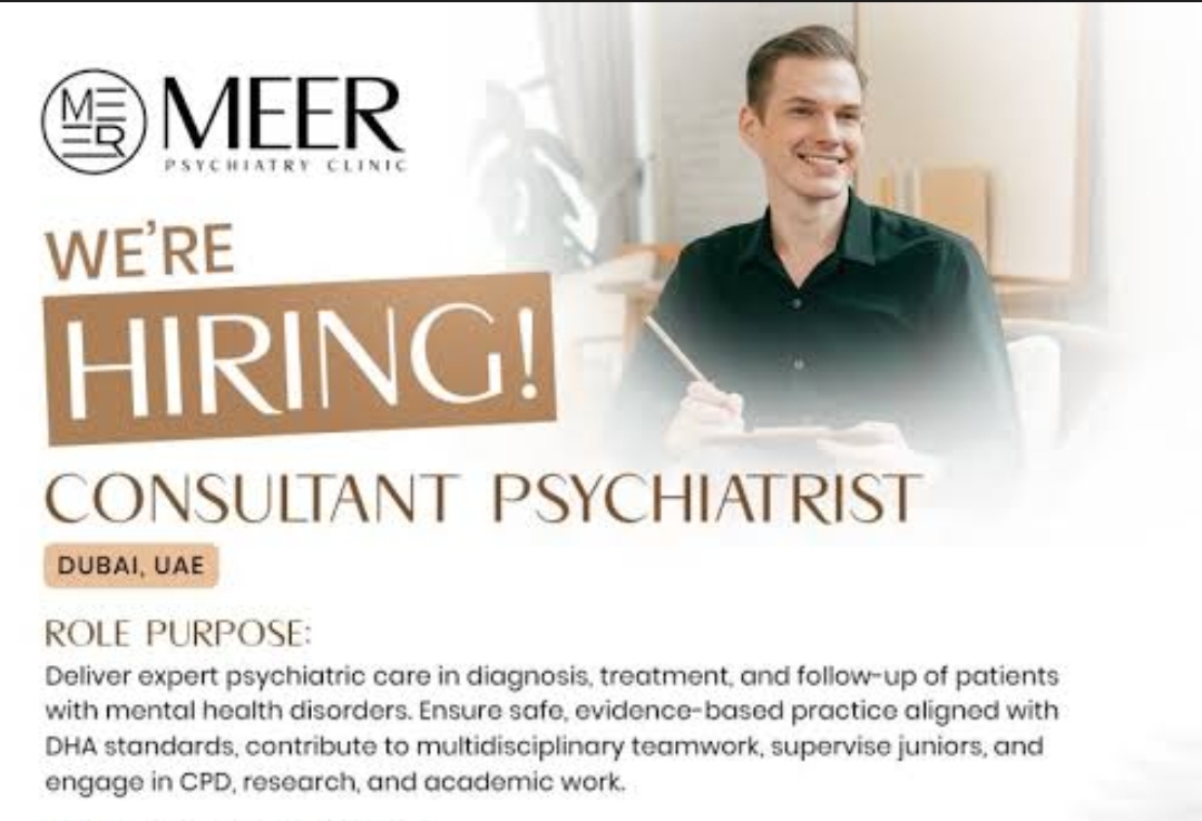 🏥 Meer Psychiatry Clinic Hiring | Consultant Psychiatrist | UAE